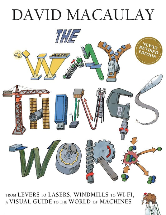The Way Things Work: Newly Revised Edition cover image