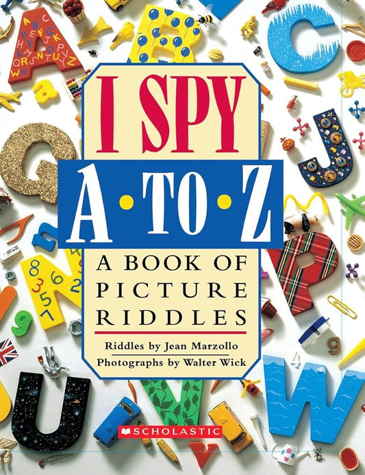 I Spy A to Z: A Book of Picture Riddles cover image