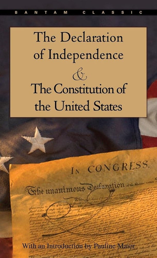 The Declaration of Independence and The Constitution of the United States (Bantam Classic) cover image
