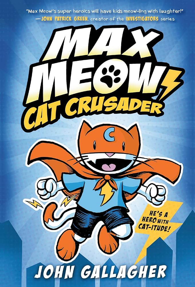 Max Meow Book 1: Cat Crusader: (A Graphic Novel) cover image