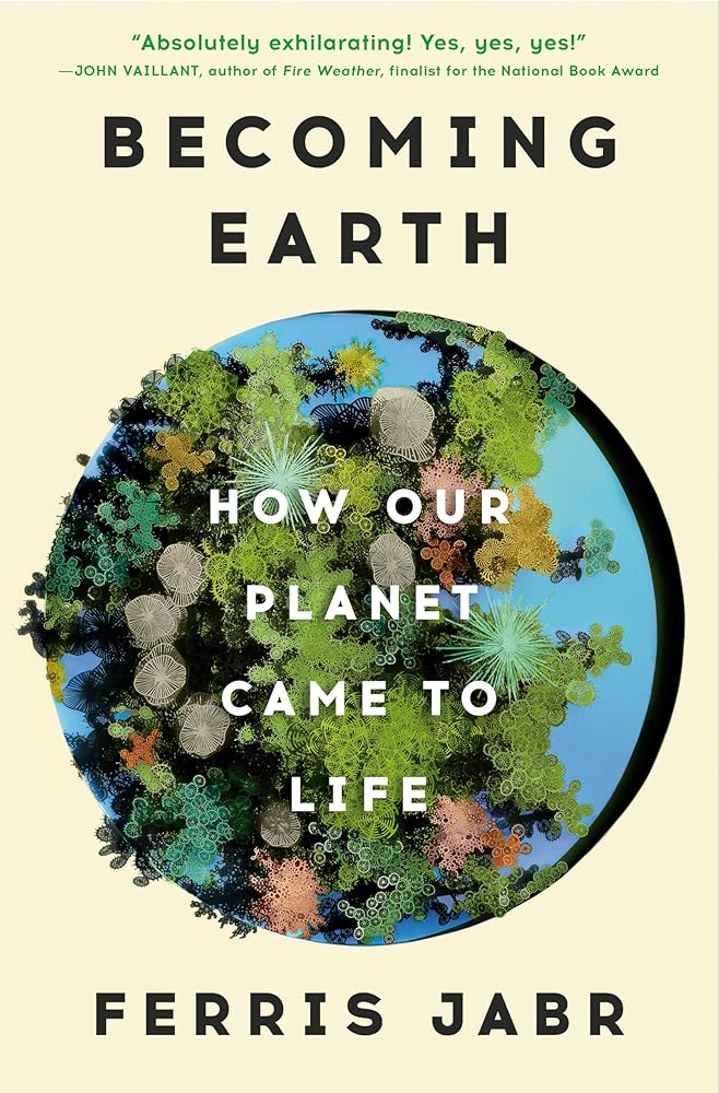 Becoming Earth: How Our Planet Came to Life cover image