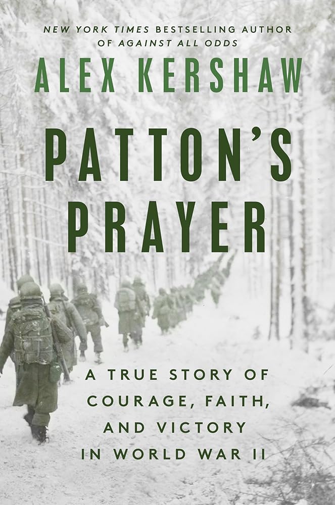 Patton's Prayer: A True Story of Courage, Faith, and Victory in World War II cover image