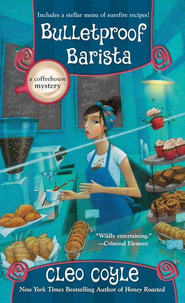Bulletproof Barista (A Coffeehouse Mystery) cover image