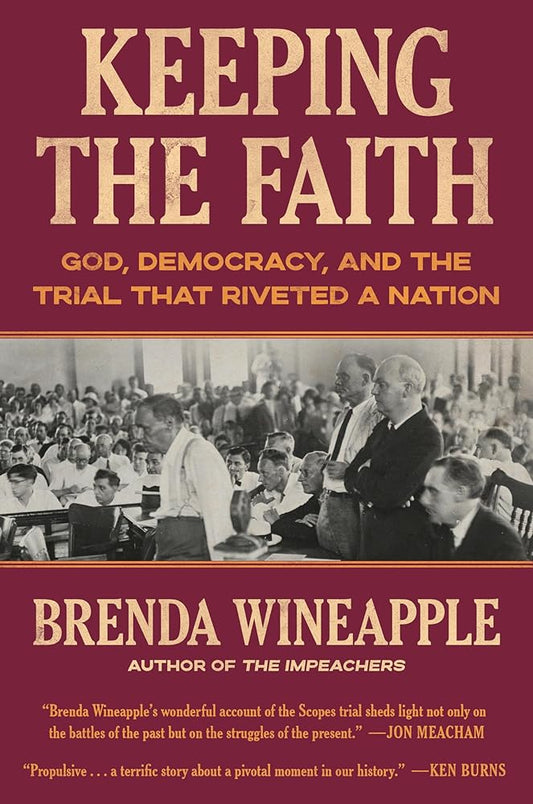 Keeping the Faith: God, Democracy, and the Trial That Riveted a Nation cover image