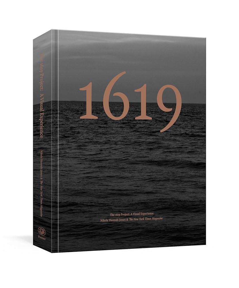 The 1619 Project: A Visual Experience cover image