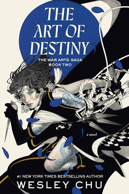 The Art of Destiny: A Novel (The War Arts Saga) cover image
