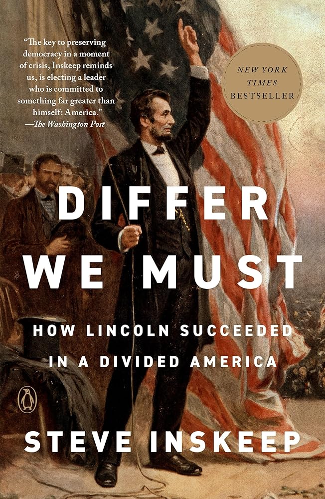 Differ We Must: How Lincoln Succeeded in a Divided America cover image
