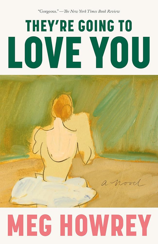They're Going to Love You: A Novel cover image