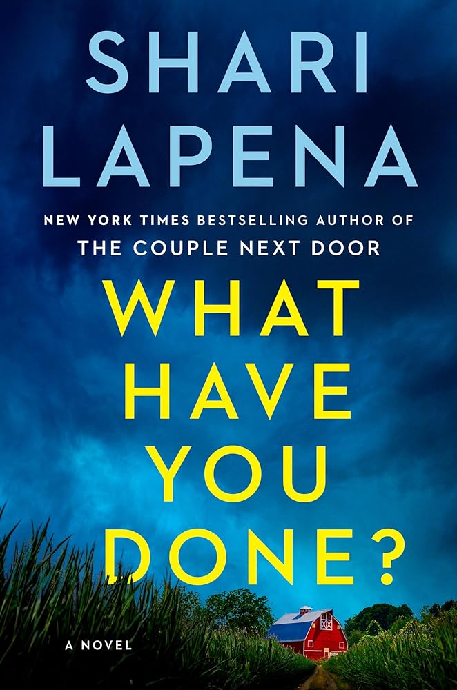 What Have You Done?: A Novel cover image
