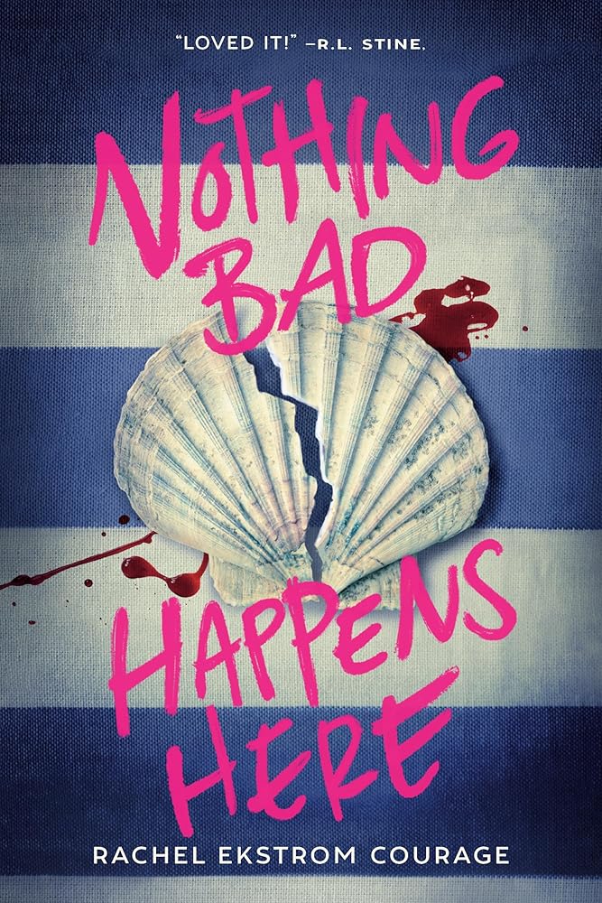 Nothing Bad Happens Here cover image