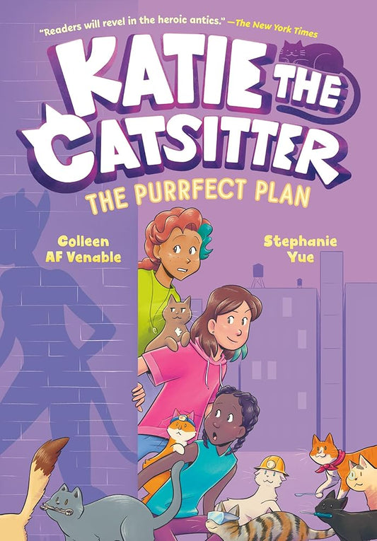 Katie the Catsitter 4: The Purrfect Plan: (A Graphic Novel) cover image