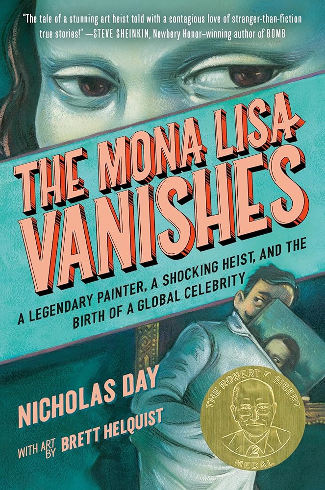 The Mona Lisa Vanishes: A Legendary Painter, a Shocking Heist, and the Birth of a Global Celebrity cover image