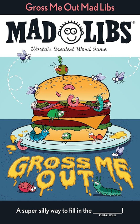 Gross Me Out Mad Libs: World's Greatest Word Game cover image