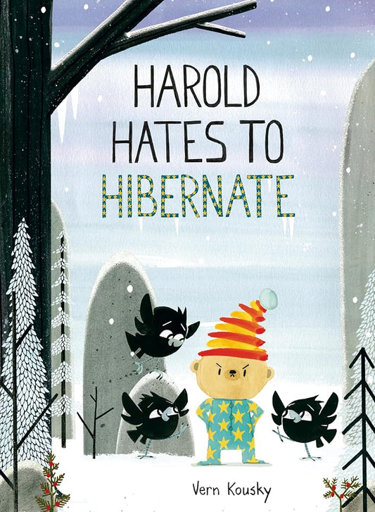 Harold Hates to Hibernate (A Harold the Bear Story) cover image