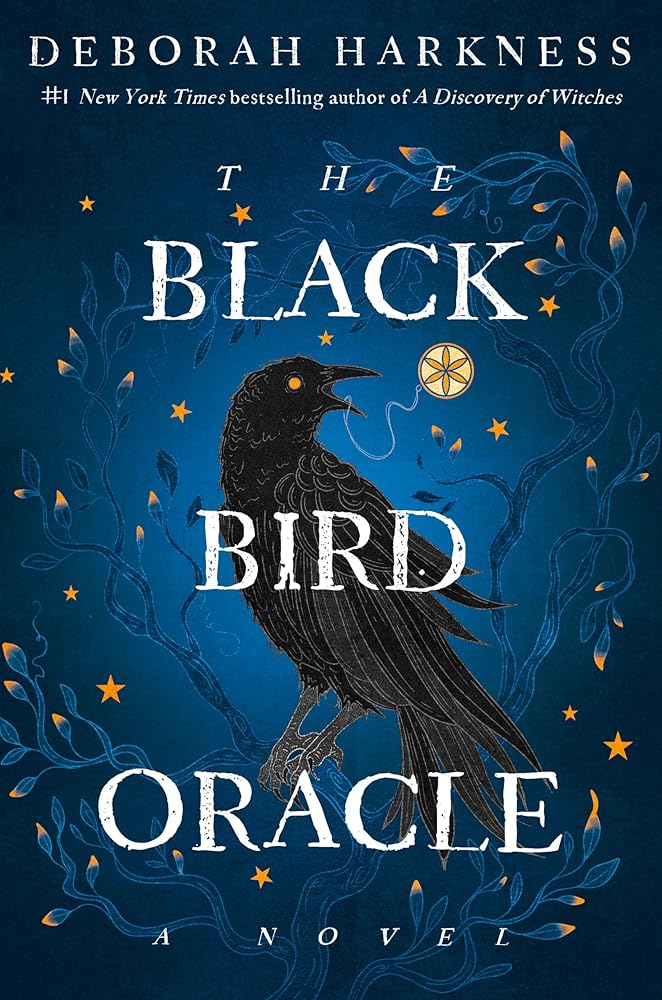 The Black Bird Oracle: A Novel (All Souls Series) cover image