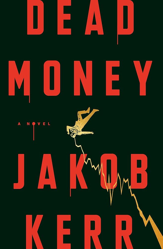 Dead Money: A Novel cover image