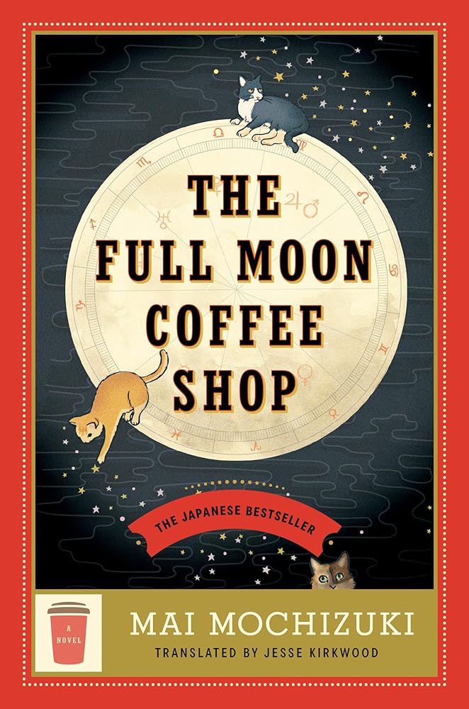 The Full Moon Coffee Shop: A Novel cover image