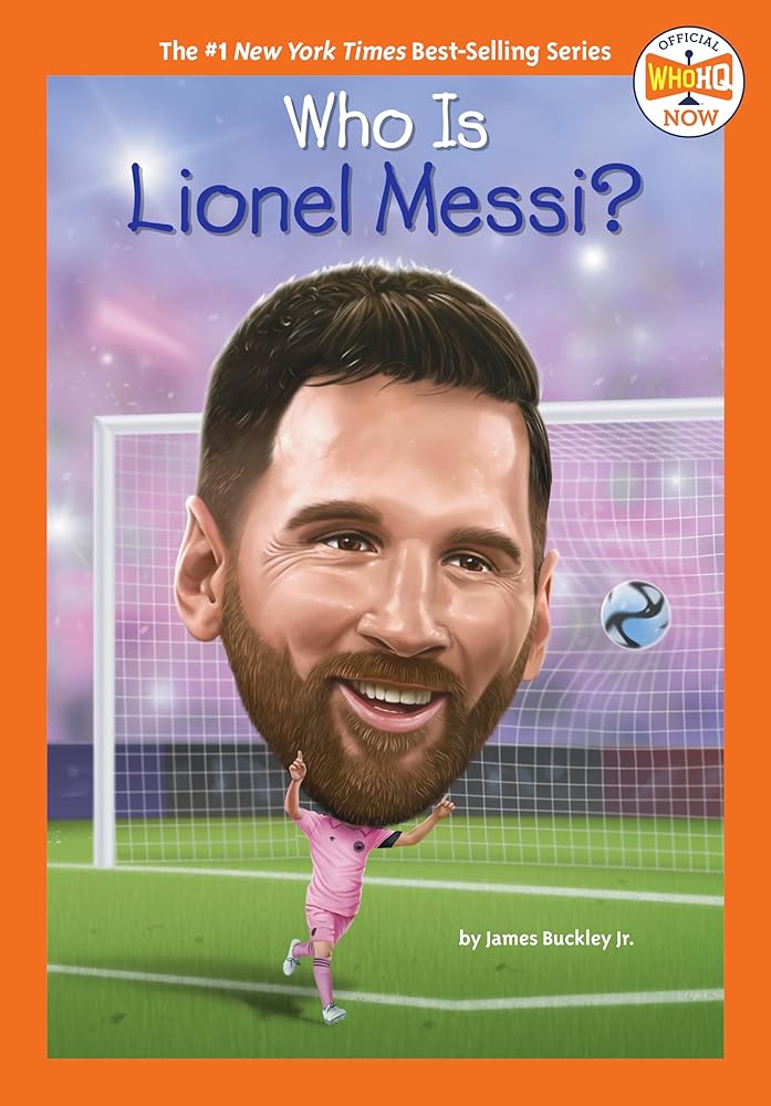 Who Is Lionel Messi? (Who HQ Now) cover image