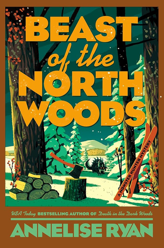 Beast of the North Woods (A Monster Hunter Mystery) cover image