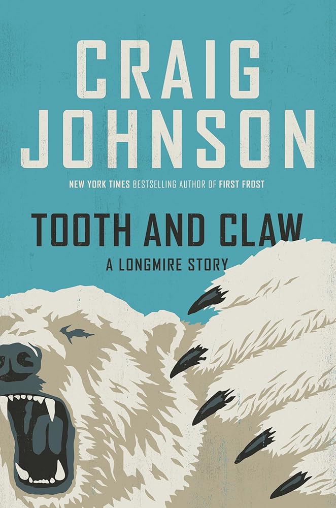 Tooth and Claw: A Longmire Story (A Longmire Mystery) cover image