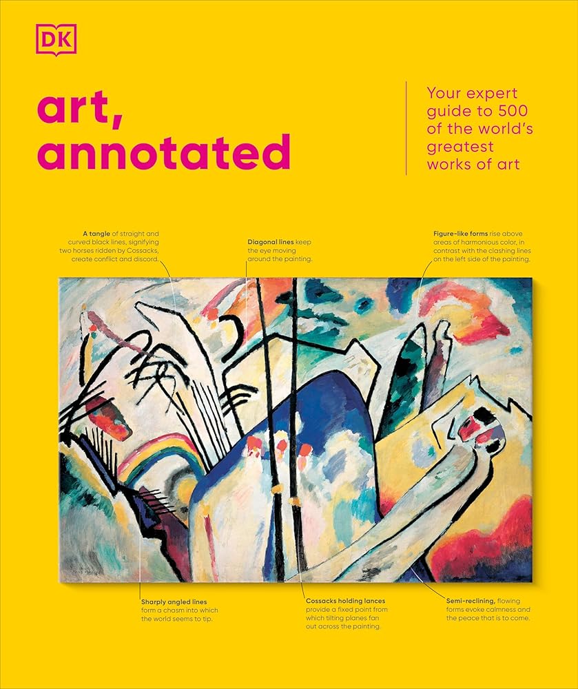 Art, Annotated: The World's 500 Greatest Paintings Explained (DK Annotated) cover image