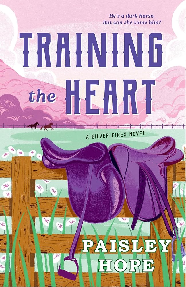 Training the Heart: A Silver Pines Novel (Silver Pines Ranch Series) cover image