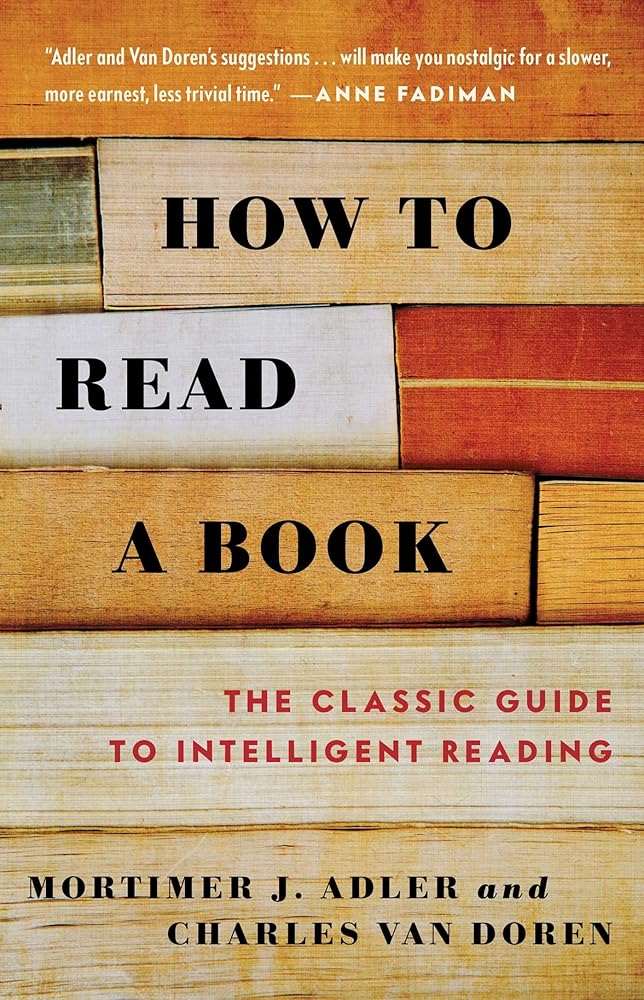 How to Read a Book: The Classic Guide to Intelligent Reading cover image