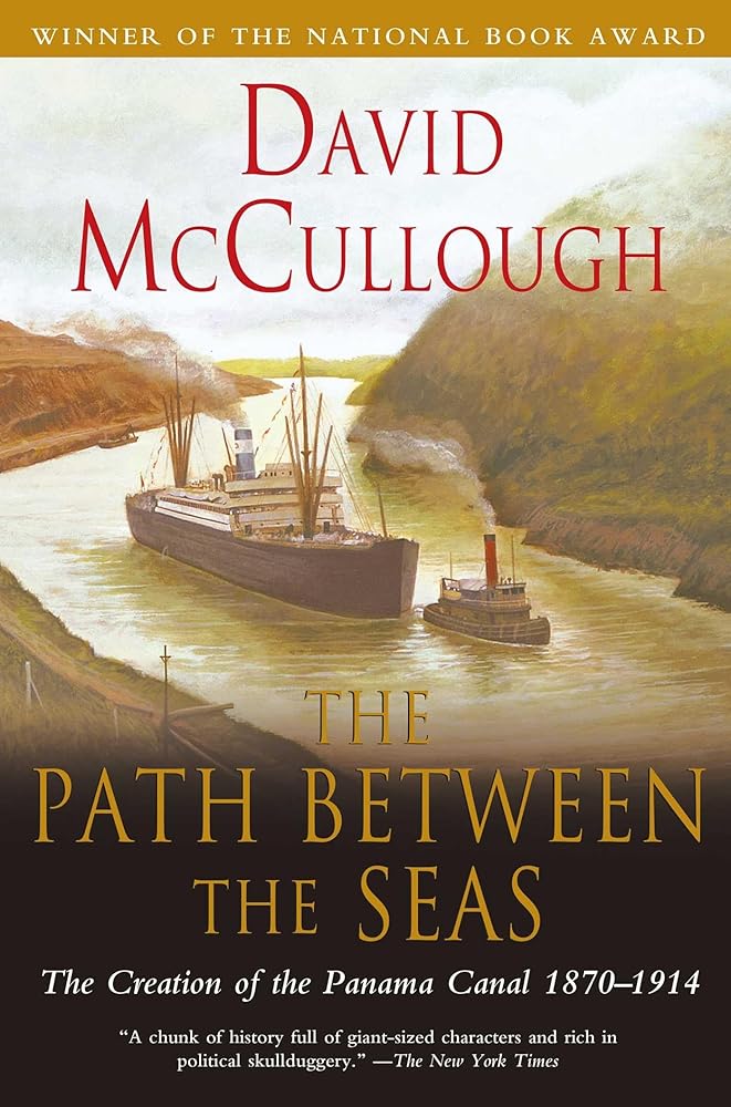 The Path Between the Seas: The Creation of the Panama Canal, 1870-1914 cover image