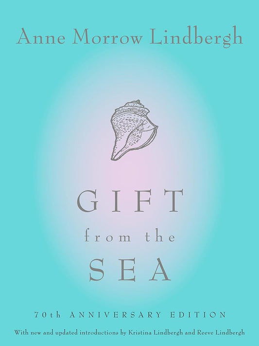 Gift from the Sea: 70th Anniversary Edition cover image