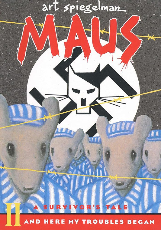 Maus II: A Survivor's Tale: And Here My Troubles Began cover image
