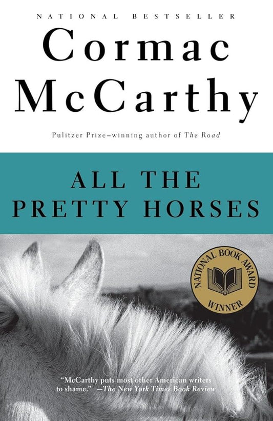 All the Pretty Horses (The Border Trilogy, Book 1) cover image