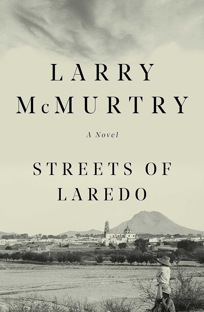 Streets Of Laredo : A Novel cover image