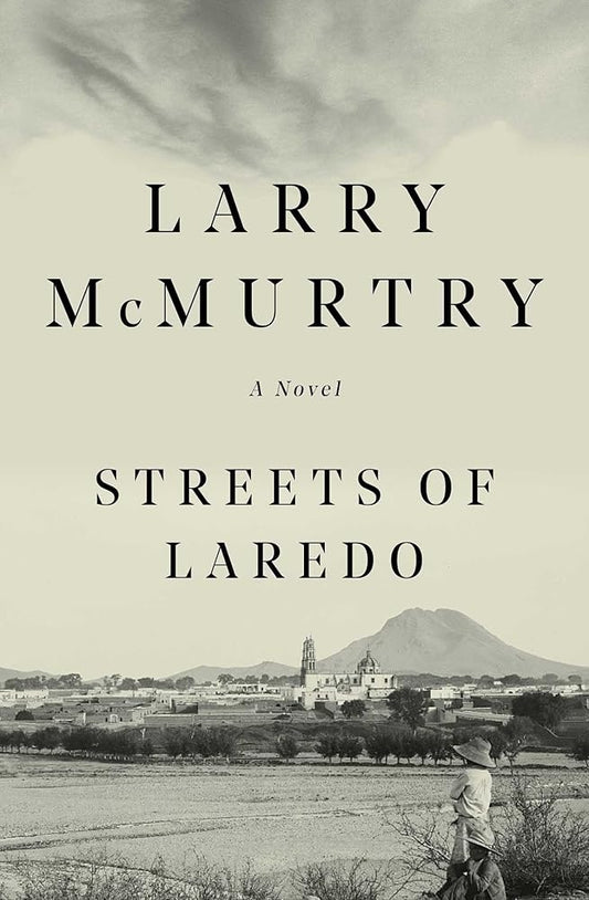 Streets Of Laredo : A Novel cover image
