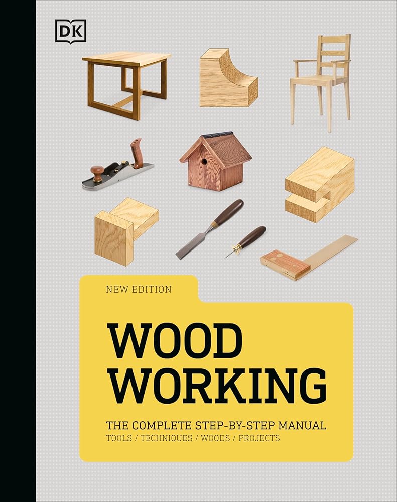 Woodworking: The Complete Step-by-Step Manual cover image