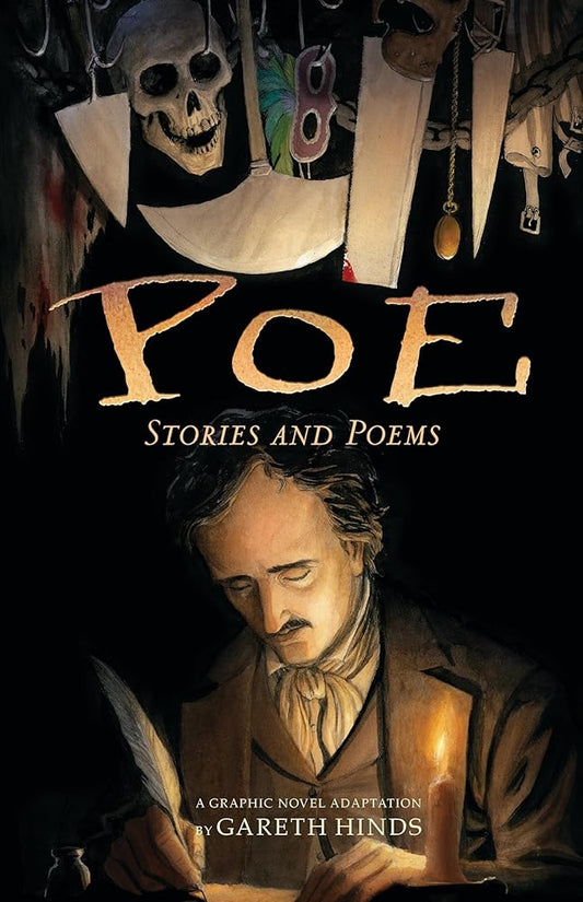 Poe: Stories and Poems: A Graphic Novel; Illustrated by Gareth Hinds cover image