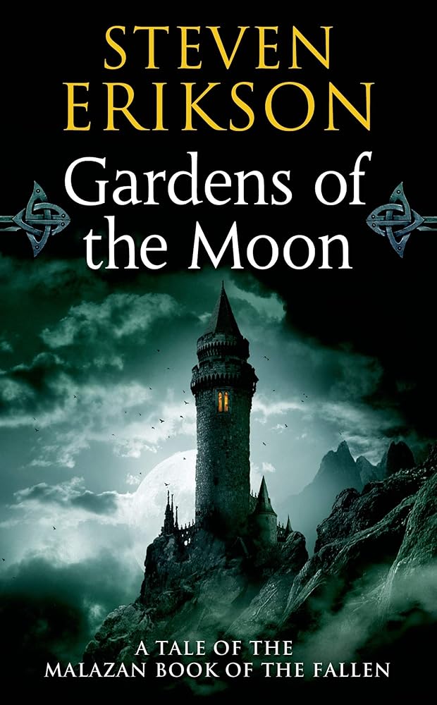 Gardens of the Moon (The Malazan Book of the Fallen, Book 1) cover image