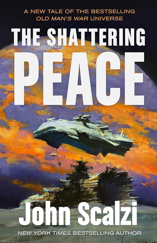 The Shattering Peace: Old Man's War Book 7 (Old Man's War, 7) cover image