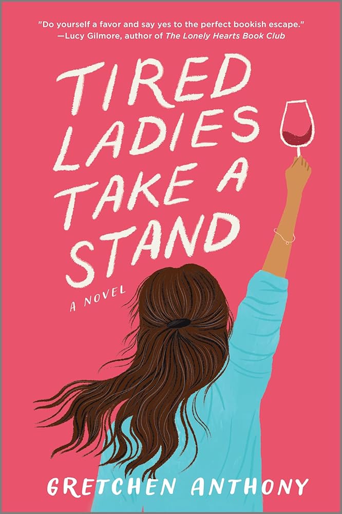 Tired Ladies Take a Stand: A Novel cover image