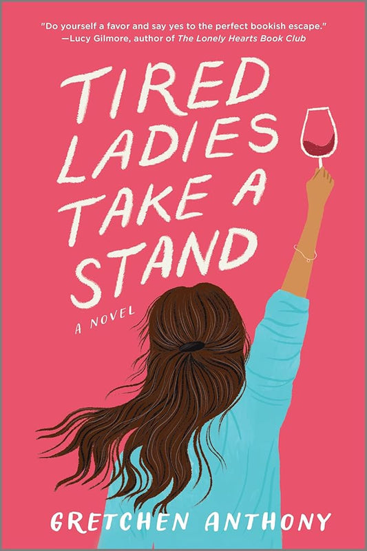 Tired Ladies Take a Stand: A Novel cover image