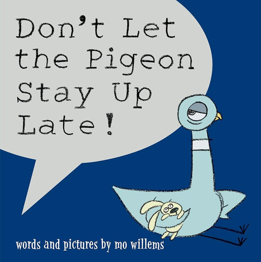 Don't Let the Pigeon Stay Up Late! cover image