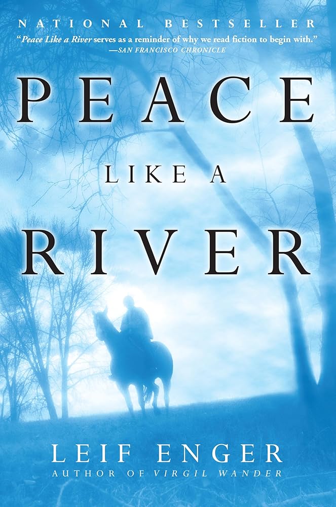 Peace Like a River: A Novel cover image