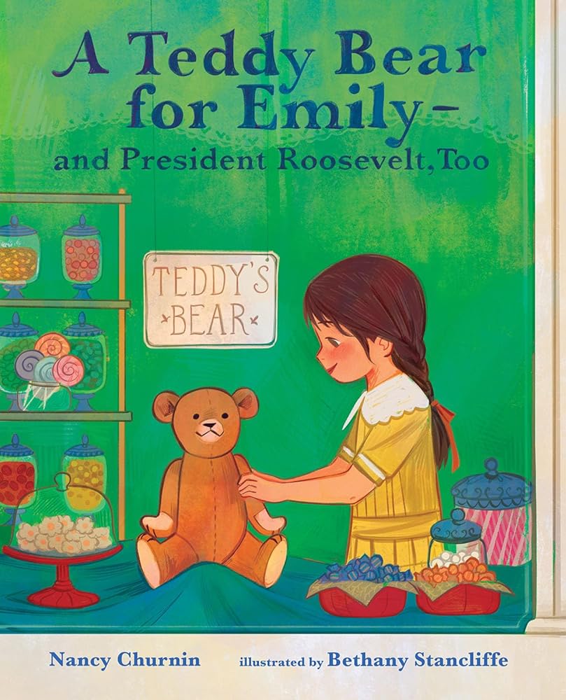 A Teddy Bear for Emily―and President Roosevelt, Too cover image
