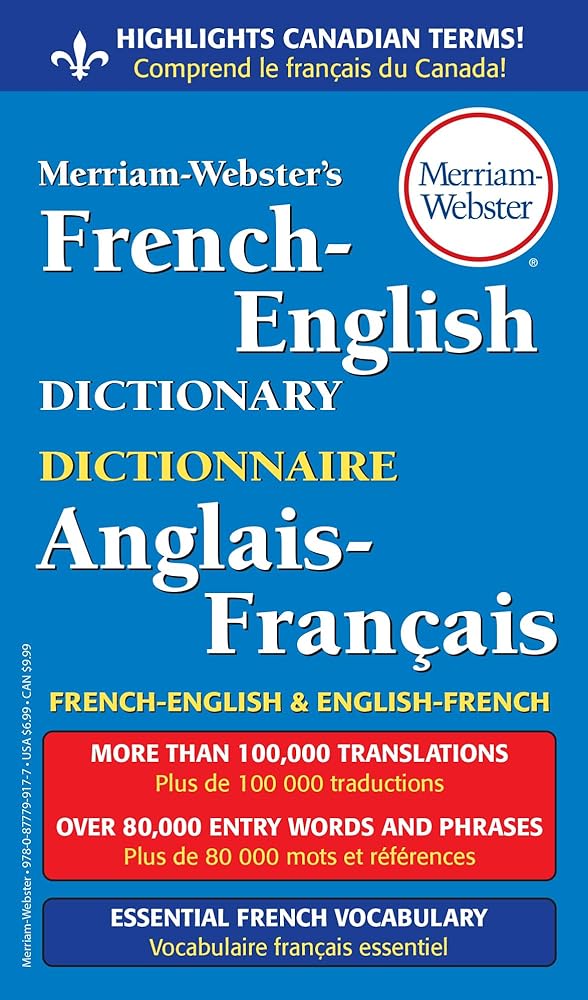 Merriam-Webster's French-English Dictionary, Newest Edition, Mass-Market Paperback (English & French Edition) (Multilingual, English and French Edition) cover image