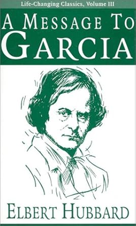 A Message to Garcia (Volume III) cover image