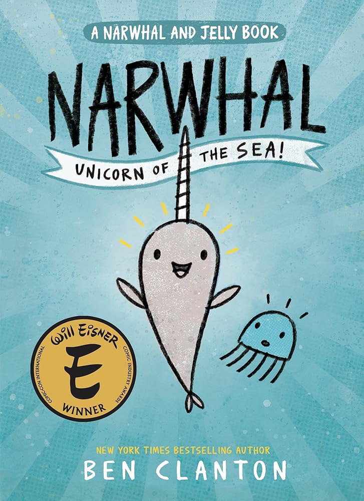 Narwhal: Unicorn of the Sea! (A Narwhal and Jelly Book #1) cover image