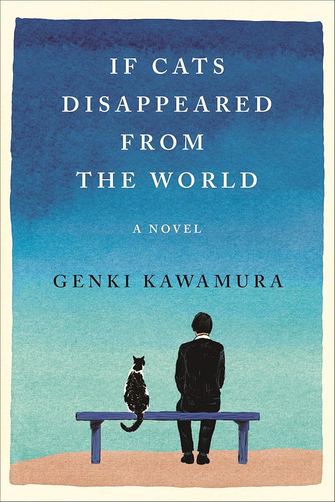 If Cats Disappeared from the World: A Novel cover image