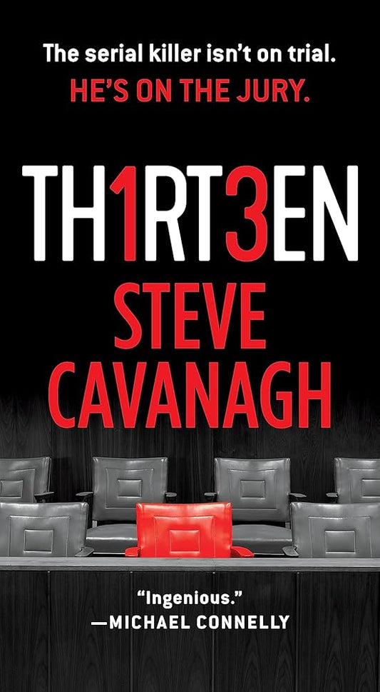 Thirteen: The Serial Killer Isn't on Trial. He's on the Jury. (Eddie Flynn, 3) cover image