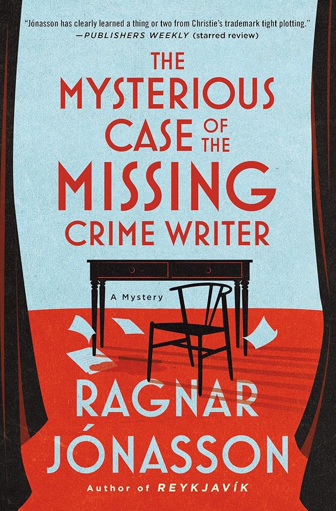 The Mysterious Case of the Missing Crime Writer: A Mystery cover image