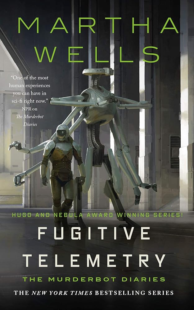 Fugitive Telemetry (The Murderbot Diaries, 6) cover image