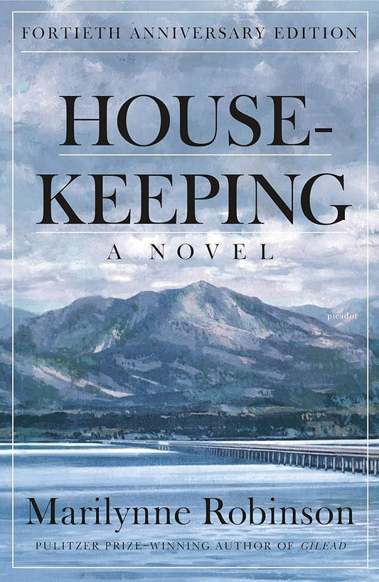 Housekeeping: A Novel (Fortieth Anniversary Edition) cover image